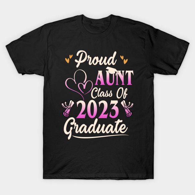 Proud aunt class of 2023 graduate last day of school T-Shirt by marisamegan8av